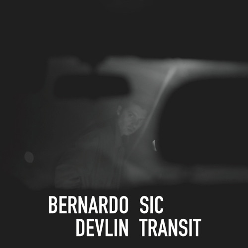 Bernardo Devlin - Sic Transit